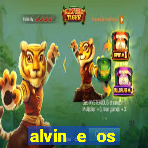 alvin e os esquilos redecanais